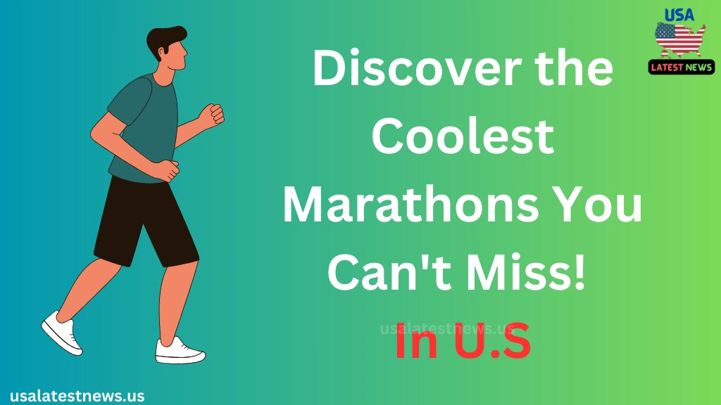 The Coolest Marathons in the US, Race Through Amazing Landscapes